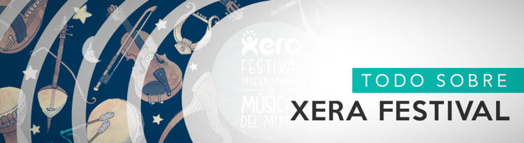 Especial Xera Festival