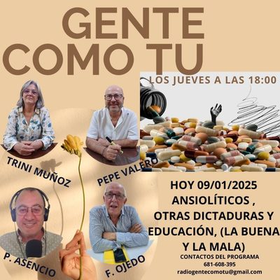 Cartel del programa: ANSIOLÍTICOS-OTRAS DICTADURAS-EDUCACION (DE LA BUENA Y DE LA MALA)