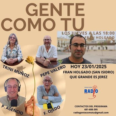 Cartel del programa: FRAN HOLGADO-QUE GRANDE ES JEREZ (SAN ISIDRO DEL GUADALETE)