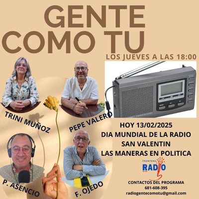 Cartel del programa: DIA MUNDIAL DE LA RADIO-SAN VALENTIN-LAS MANERAS EN POLITICA