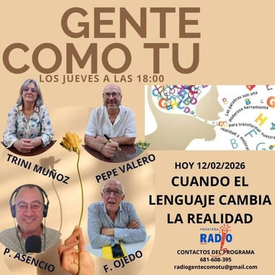 Cartel del programa: CUANDO EL LENGUAJE CAMBIA LA REALIDAD