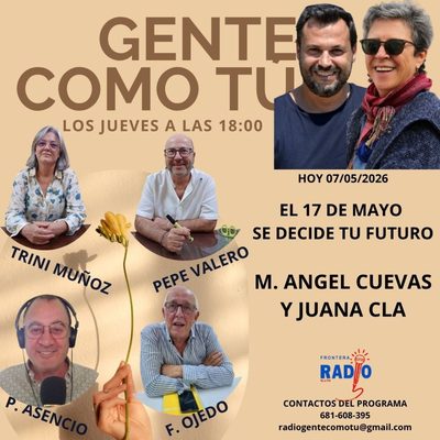 Cartel del programa: MIGUEL ANGEL CUEVAS Y JUANA CLA, EL 17 DE MAYO SE DECIDE TU FUTURO