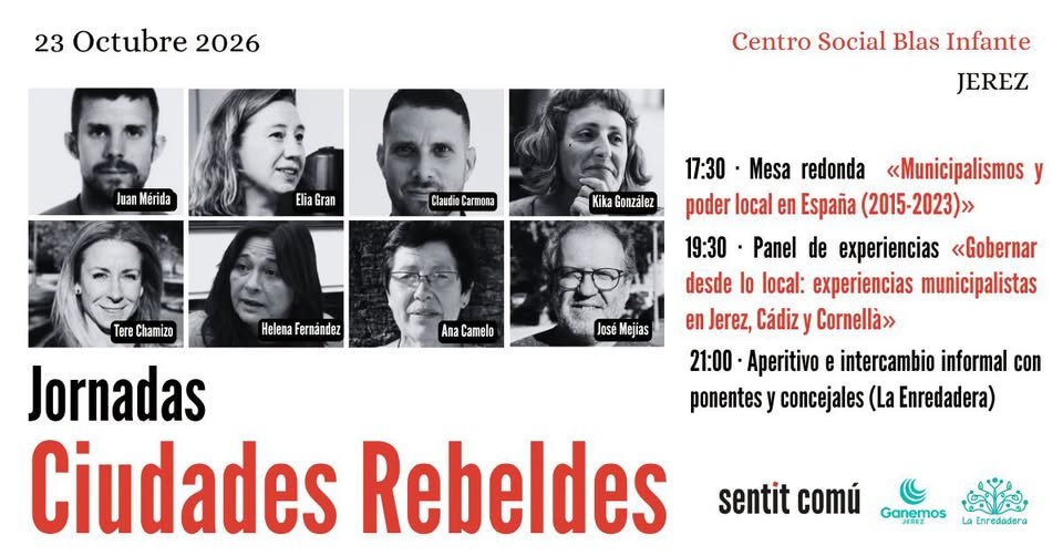 Cartel de las jornadas Ciudades rebeldes, viernes 23 de octubre en el Centro Social Blas Infante de Jerez