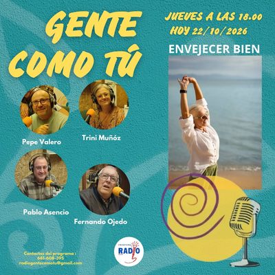 Cartel del programa: ENVEJECER BIEN: UN RETO PERSONAL Y SOCIAL
